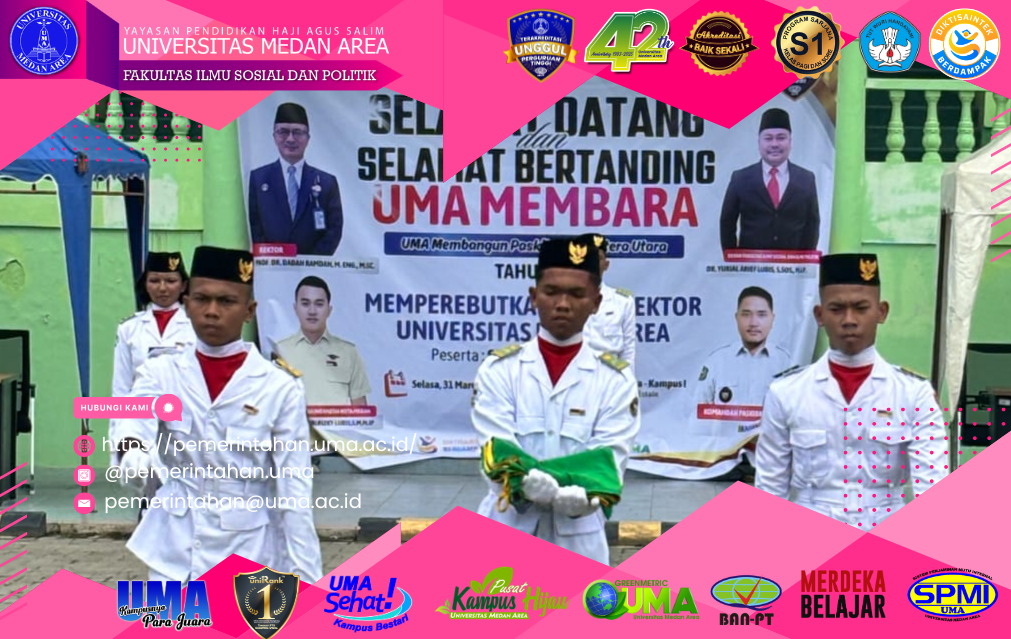 FISIP Universitas Medan Area Gelar “UMA MEMBARA 2026”, Ajang Paskibra bagi Pelajar Sumatera Utara